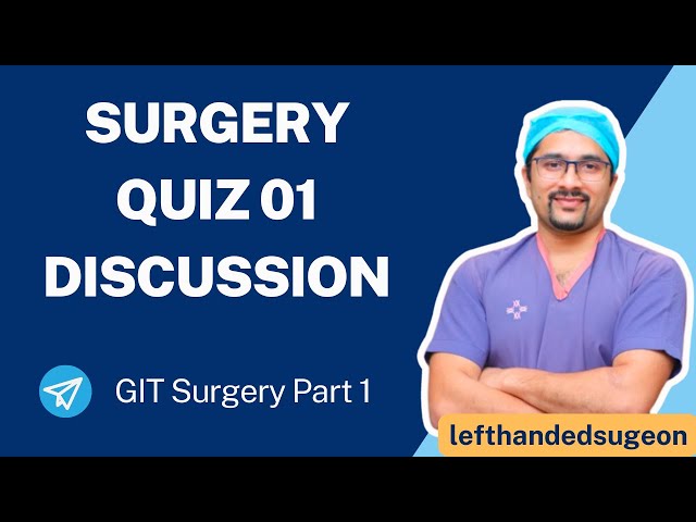 Surgery Quiz Discussion | GIT | Dr. Rohan Khandelwal | #neetpg #inicet #fmge