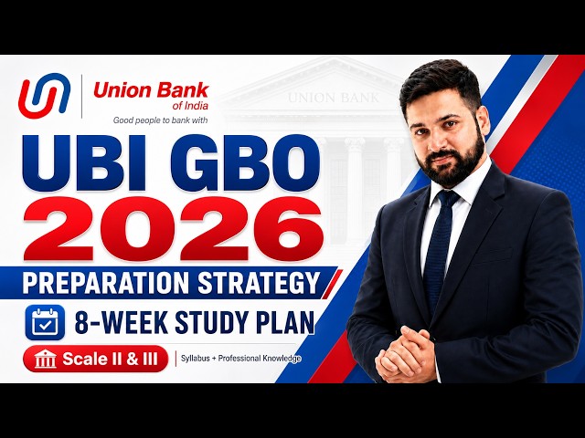 UBI GBO 2026 Preparation Strategy | 8-Week Study Plan, Syllabus & Professional Knowledge