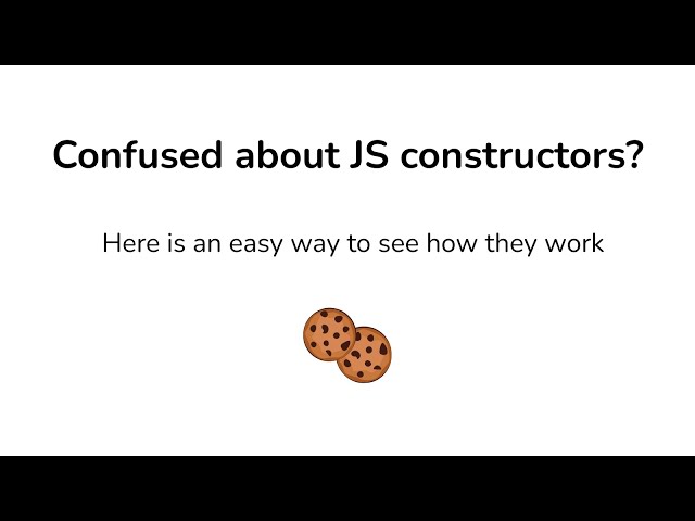Confused about JS constructors?