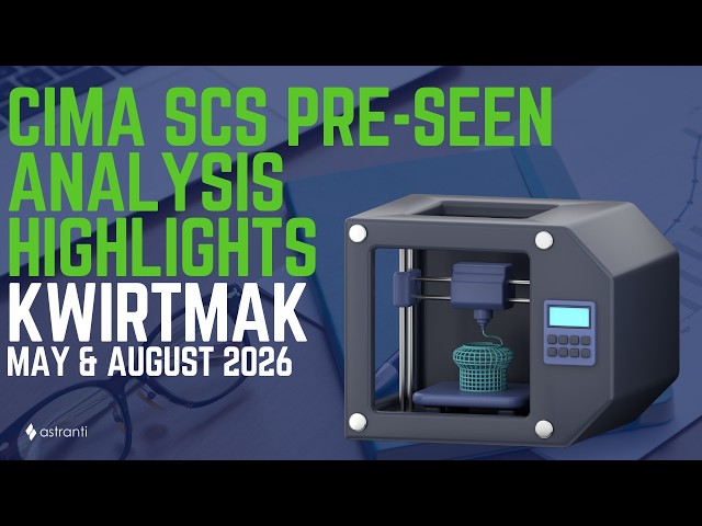 CIMA SCS Kwirtmak - Pre-seen Analysis Highlights - May/August 2026