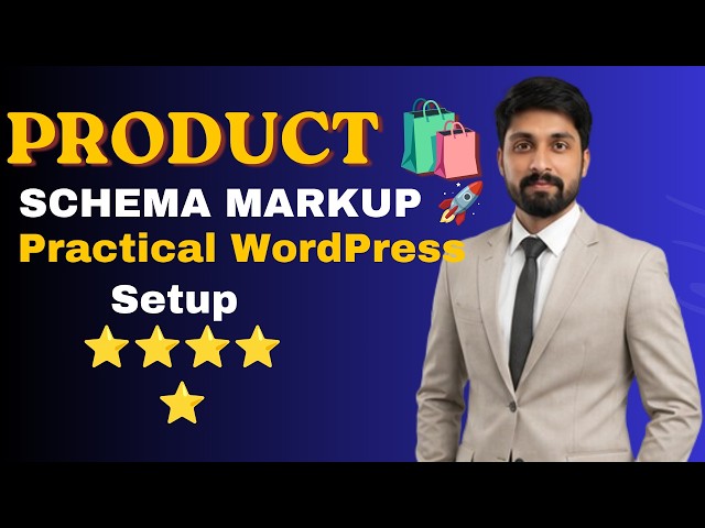 Product Schema Markup Kya Hai? | WordPress Mein Practical Step-by-Step (Urdu)