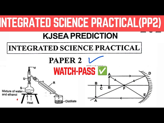 KJSEA 2026 INTEGRATED SCIENCE PAPER 2 PREDICTION THESE PRACTICAL QUESTIONS WON’T MISS! | GRADE 9