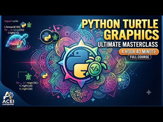 #aceicomputer Python Turtle Graphics Complete Course 4 Hours40 minutes Patterns Animations & Designs