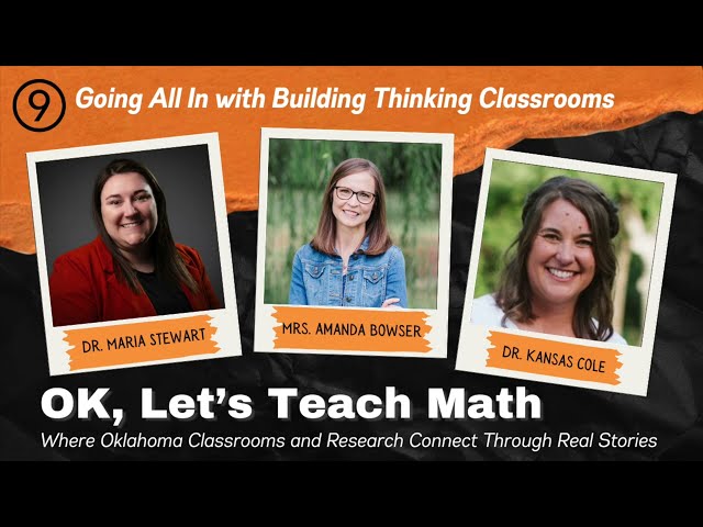 #9 Going All In with Building Thinking Classrooms with Mrs. Bowser