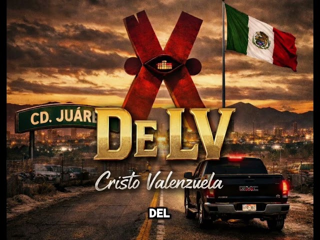 De LV - Cristo Valenzuela 