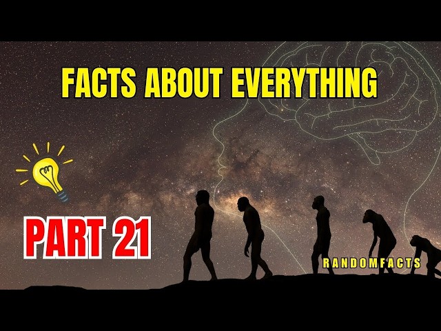 100 Mind-Blowing Random & Interesting Facts About Literally Everything Too Weird to Be True| Part 21