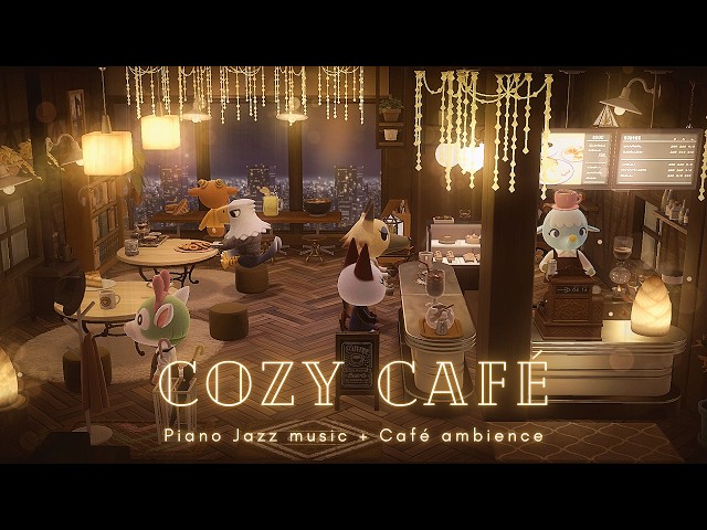 🌙Cozy Café ambience w/ Piano Jazz music • Chatters + Fire crackles ☕️🌃