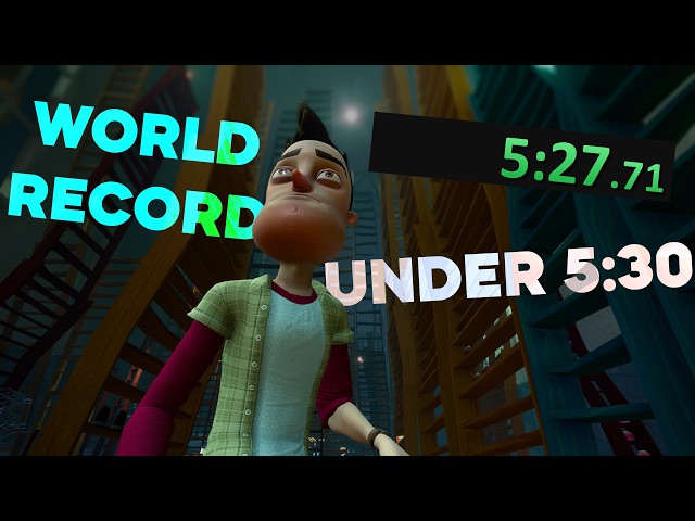 HELLO NEIGHBOR ANY% WR (FIRST SUB 5:30)