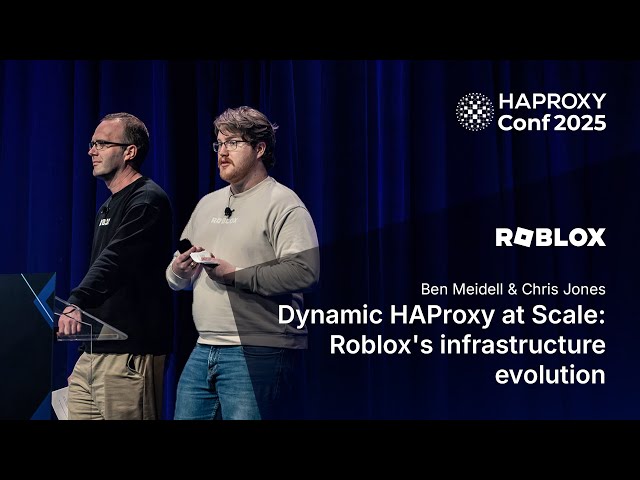 Dynamic HAProxy at Scale: Roblox's Infrastructure Evolution