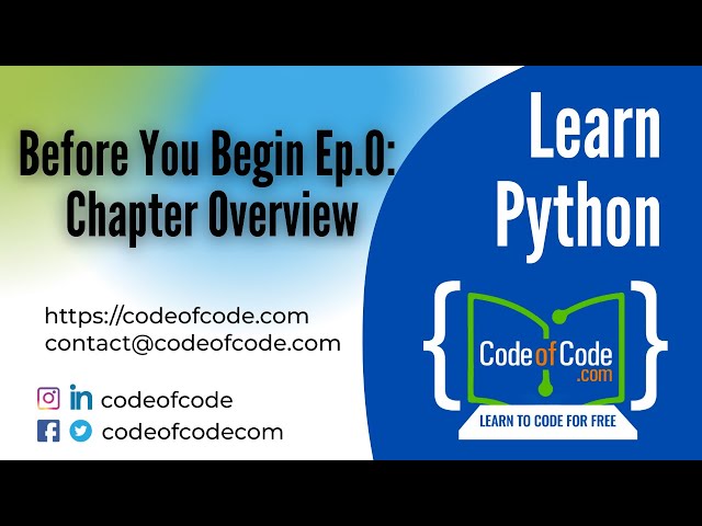 Learn Python | Before You Begin Ep.0: Chapter Overview | CodeOfCode