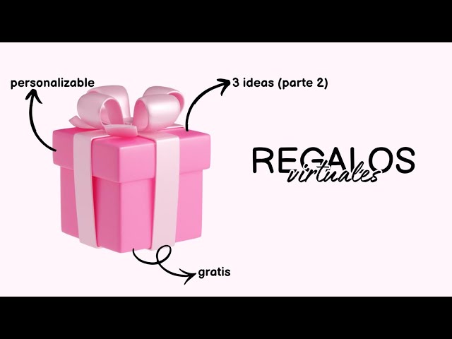 3 Ideas de REGALOS VIRTUALES / Virtual online gifts / Virtual surprise / Long distance ideas (2)