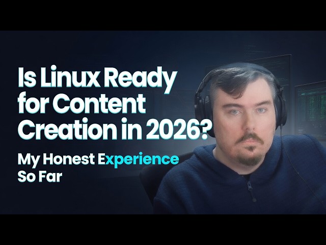 Is Linux Finally Ready for Content Creation in 2026? My Honest Experience