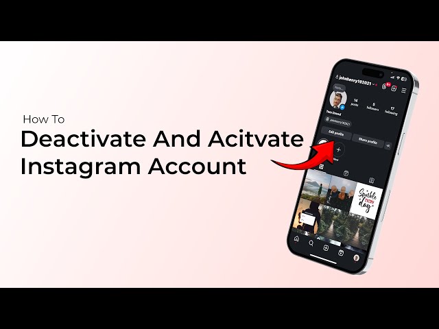How To Deactivate Instagram Account And Activate It Again?