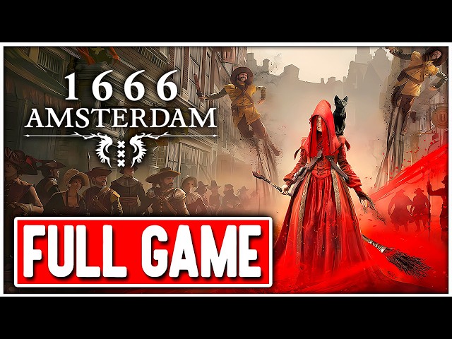 1666 AMSTERDAM Gameplay FULL GAME Walkthrough No Commentary PC + Ending