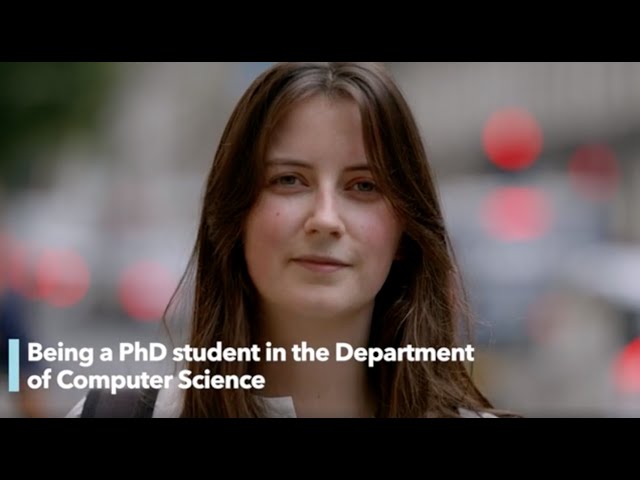 Being a PhD student at UCL Computer Science