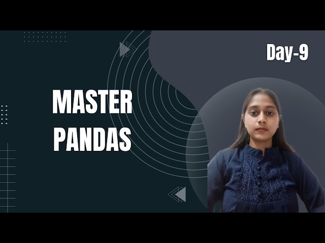 👉 Learn Pandas in One Shot 🔥 | Complete Pandas Tutorial for Data Science & ML