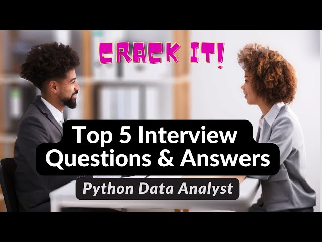 Do You Know? Python Data Analyst Interviews: The Ultimate Guide to Cracking the Code: (4K) - Part 2