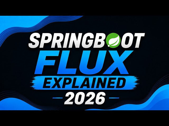 Flux Explained 2026 (Flux, WebFlux, SSE & EventSource) #flux #springboot #backend
