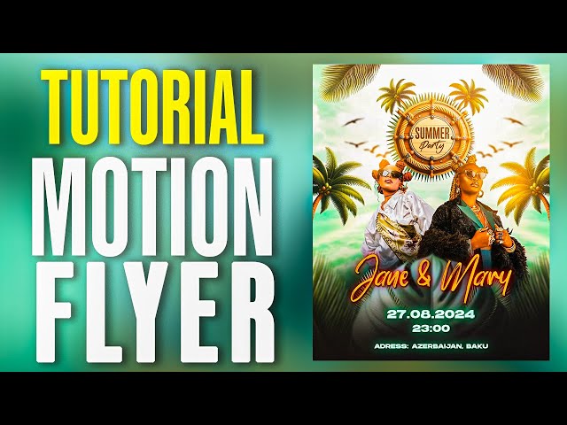 MOTION FLYER TUTORIAL | SUMMER PARTY | AFTER EFFECTS