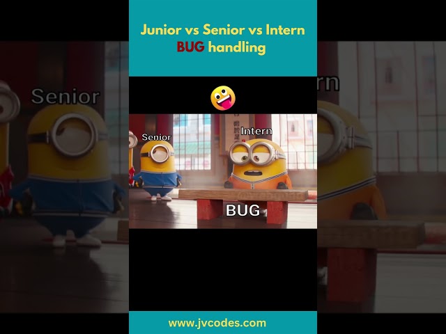 Junior vs Senior vs Intern BUG handling #shorts #bug #junior #senior