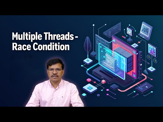 Multiple Threads   Race condition by Dr. B. Ravi Kumar