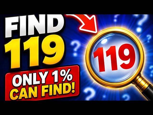 Only 1% Can Find 119 in 10 Seconds! ⏳