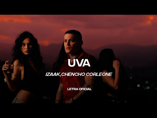 iZaak, Chencho Corleone - UVA (Lyric Video) | CantoYo