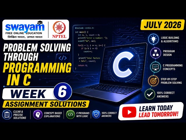 Problem Solving through Programming in C Week 6 Assignment Answers 2026 | NPTEL July 2026 | NPTEL