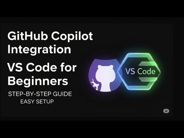 GitHub Copilot and Vs Code Integration setup for Beginners | Step by step guide