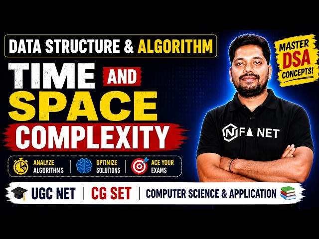 Data Structure & Algorithm | Time and Space Complexity | Computer Science & Application | UGC NET