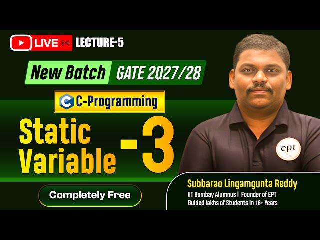 Static Variables in C with Examples | Memory + Scope | GATE 2027/28 Live C-Programming  L-5 #gate