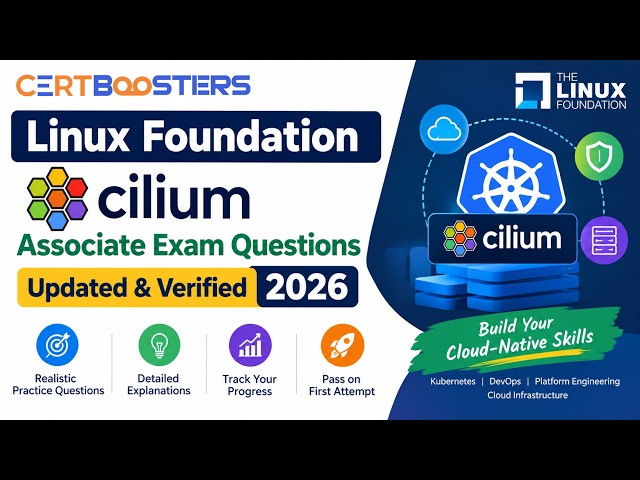 Linux Foundation Cilium Associate (CCA) Exam Questions 2026 | Practice Test