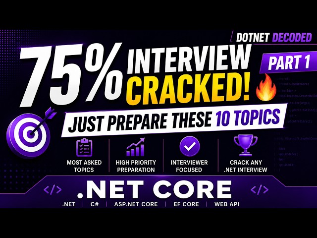 75% of .NET Interviews Ask These 10 Topics | Prepare These 10 Topics & Crack .NET Interview | Part 1