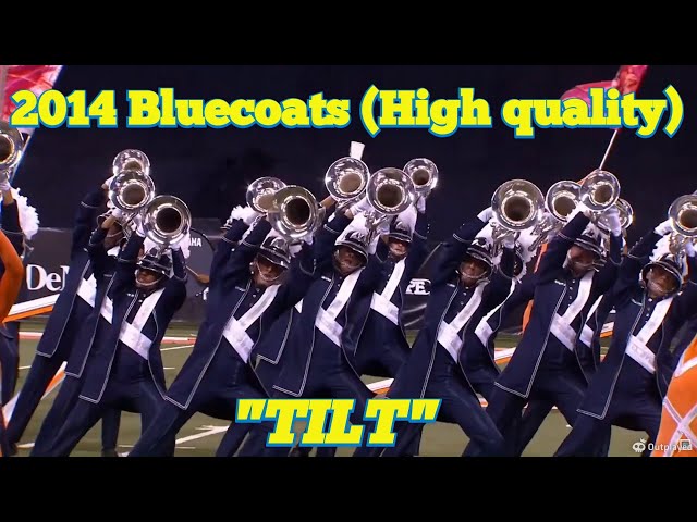 2014 Bluecoats "Tilt" Finals (High Quality) [1080p]