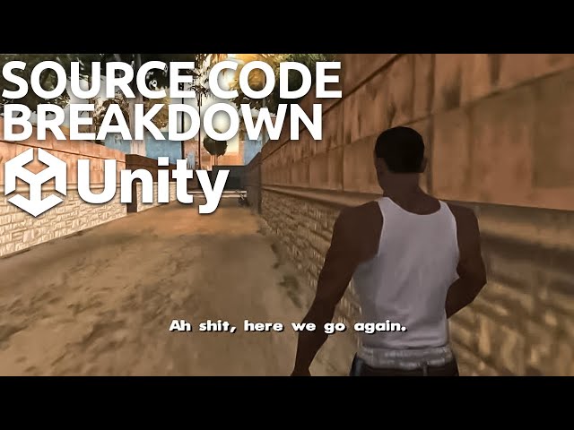 GTA San Andreas Source Code Breakdown - Unity