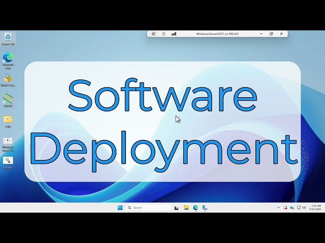 Software Deployment from Windows Server to Client Computers
