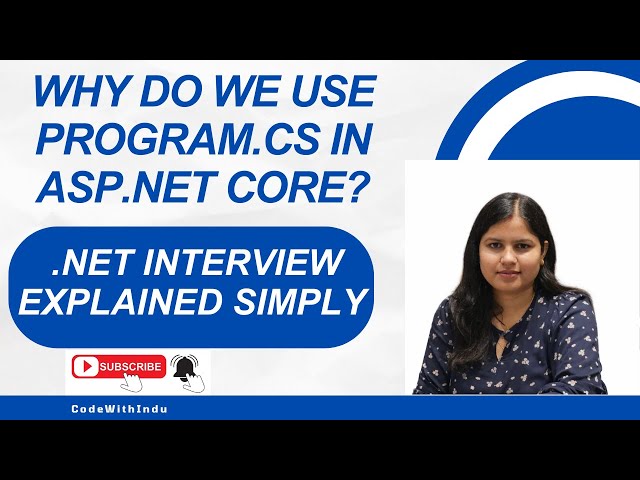 Day 17 | Why Do We Use Program.cs in ASP.NET Core? | .NET Interview Explained Simply