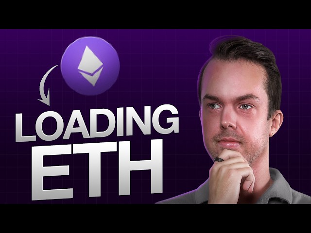 I'm Loading Ethereum — Here's My Full Thesis