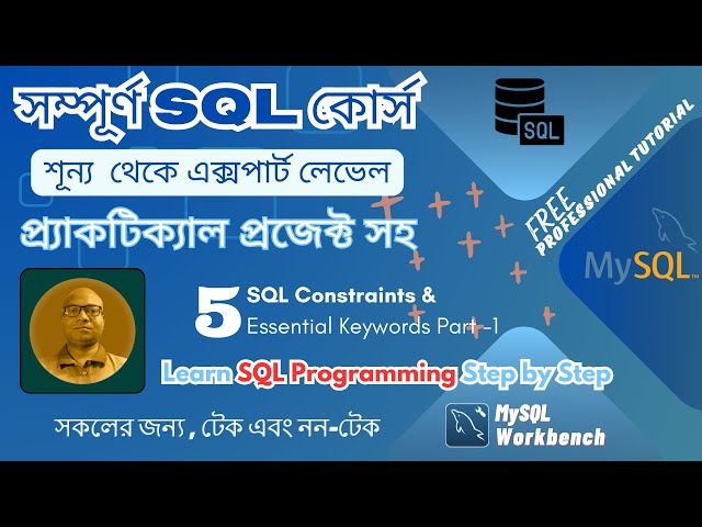 5. SQL Programming (Bengali): SQL Constraints & Essential Keywords - 1 ✈️