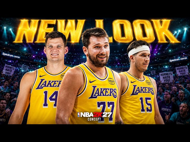 🔥NEW-LOOK LAKERS ARE HERE! Luka, Reaves & Kessler vs Hornets | 🏀NBA2K27 Concept🏀