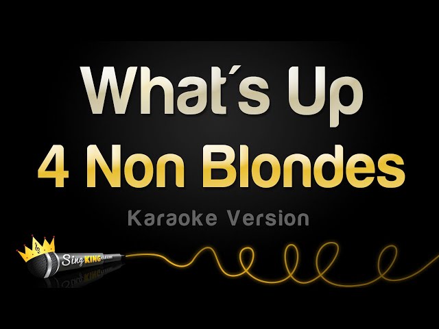 4 Non Blondes - What's Up (Karaoke Version)