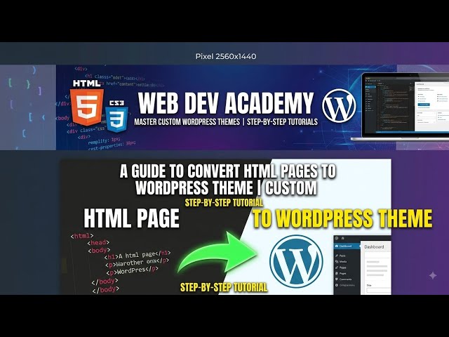 Custom WordPress Theme from Scratch | HTML to WP Conversion