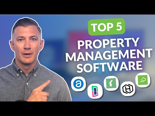 Best Property Management Software: Our Top 5 Recommendations