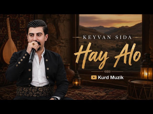 Keyvan harki {sida}  hay alo new music 2026 کیوان سیدا هه رکی 