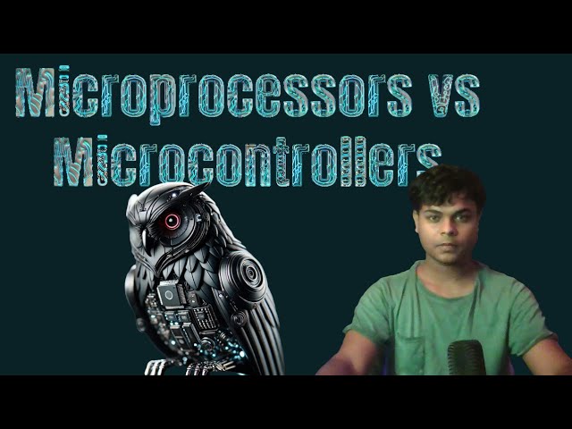 Microprocessor Vs Microcontroller | Embedded Systems 101