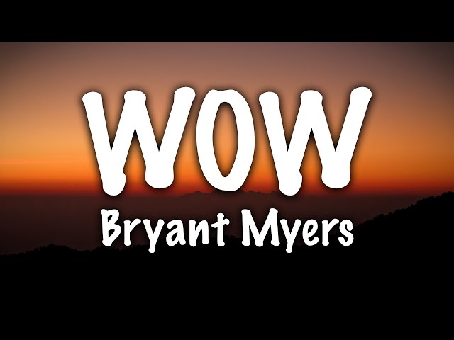 Bryant Myers - WOW (Letra)