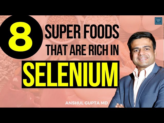 8 must eat Selenium Rich foods to boost your health| Benefits of Selenium| High Selenium Foods