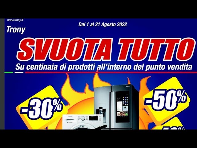 Volantino 🗞 TRONY dal 1 al 21 Agosto 2022