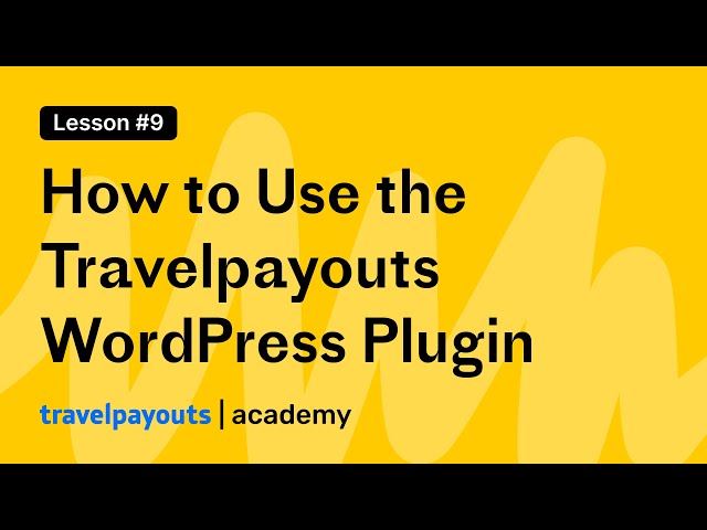 How to Use the Travelpayouts WordPress Plugin