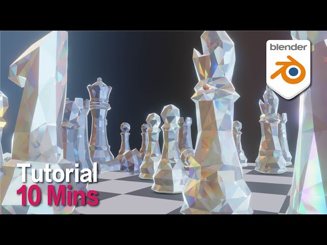 Creative 10 minutes in blender_Easy Crystal Chess Material